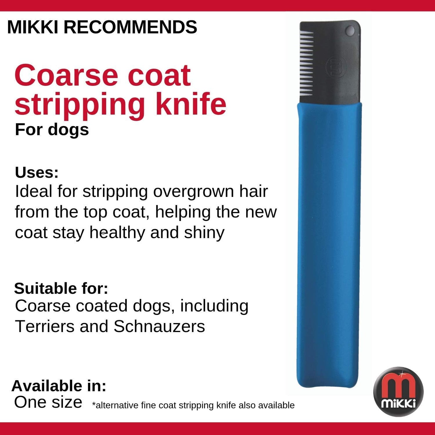Mikki Neat & Tidy Stripping Knife For Coarse Coats
