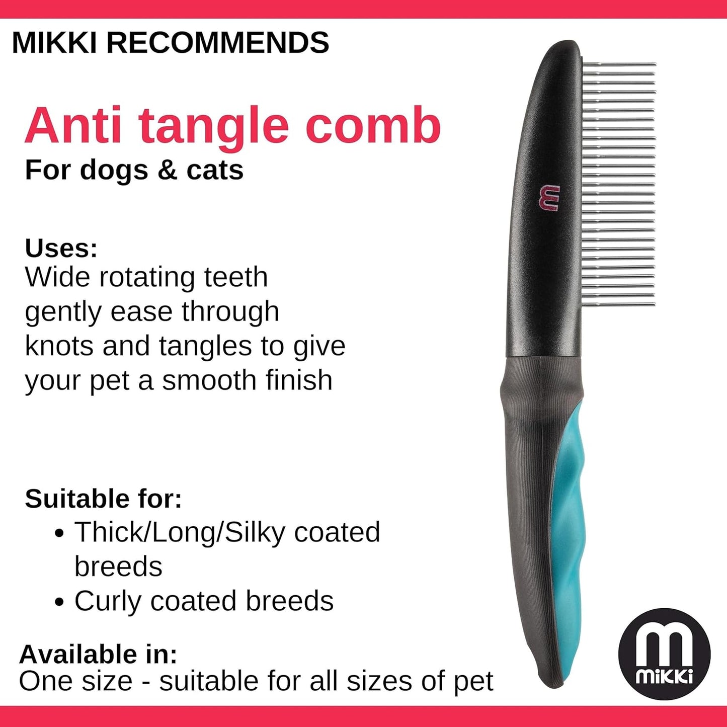 Mikki Anti Tangle Comb Long & Thick Coats