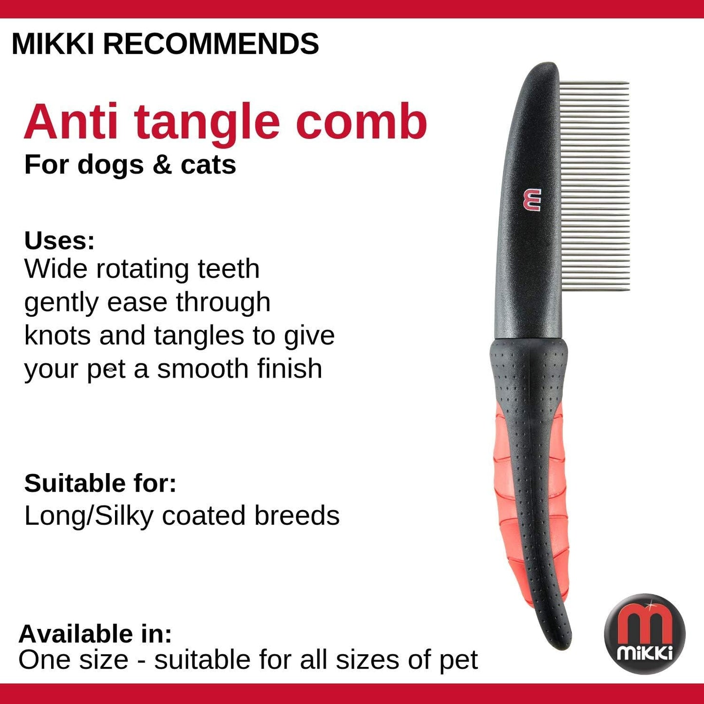 Mikki Anti Tangle Comb Short & Fine Coats